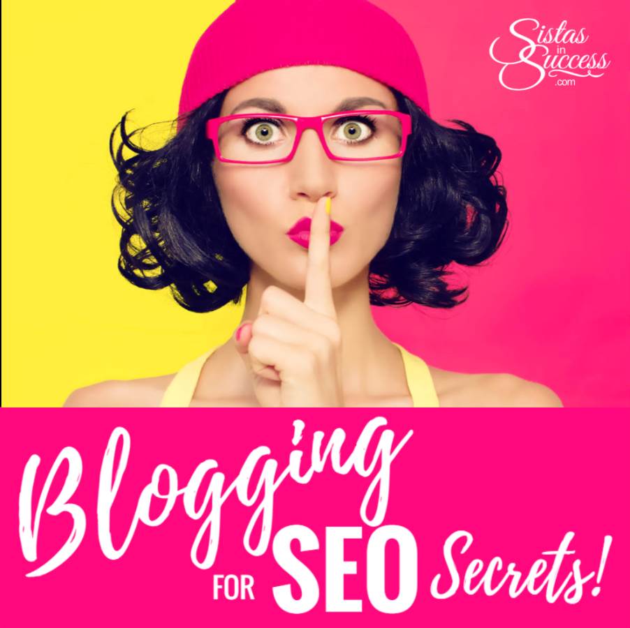Blogging for SEO Sistas in Success